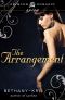 The Arrangement [Crimson Spicy]